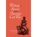 Writings on Slavery and the American Civil War