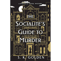 The Socialite's Guide to Murder - Paperback