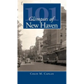 101 Glimpses of New Haven