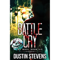 Battle Cry: A Thriller - Paperback