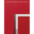 Carmen Herrera: Estructuras - Hardcover