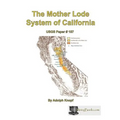 The Mother Lode System of California - Paperback
