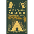 A Fine Looking Soldier - Paperback