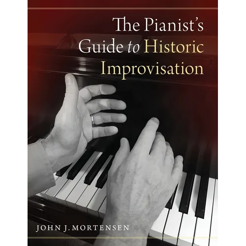 Pianist's Guide to Historic Improvisation - Paperback