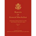 Reports of General MacArthur: Japanese Operations in the Southwest Pacific Area. Volume 2, Part 1