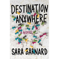 Destination Anywhere - Hardcover