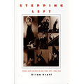 Stepping Left: Dance and Politics in New York City, 1928-1942