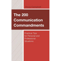 The 200 Communication Commandments: Practical Tips for Personal and Professional Situations - Paperback