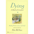 Dying: A Book of Comfort - Paperback