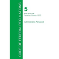 Code of Federal Regulations Title 5, Volume 2, January 1, 2015