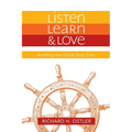Listen, Learn, and Love: Building the Good Ship Zion - Paperback