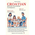 Croatian: Real-Life Conversation for Beginners - Paperback