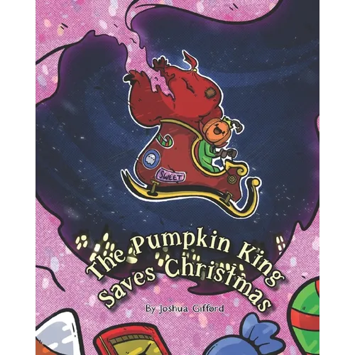 The Pumpkin King Saves Christmas - Paperback