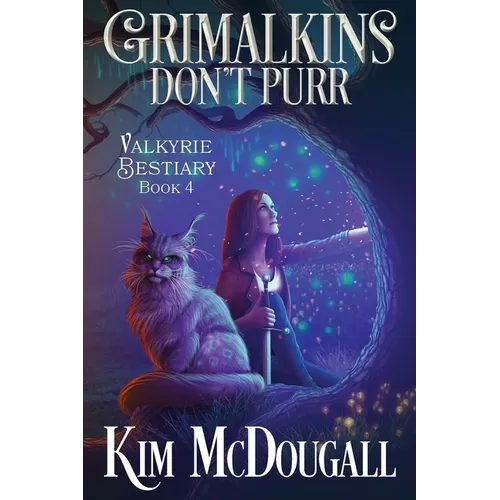 Grimalkins Don't Purr - Paperback