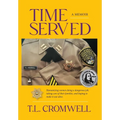 Time Served: A Memoir - Hardcover