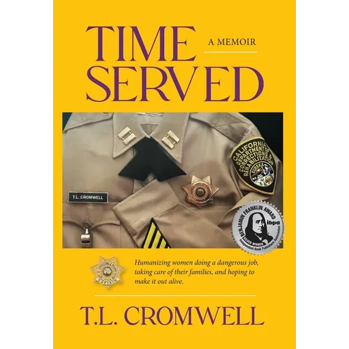 Time Served: A Memoir - Hardcover