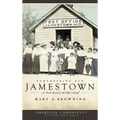Remembering Old Jamestown: A Look Back at the Other South