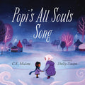 Popi's All Souls Song - Hardcover