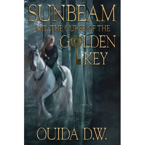 Sunbeam and the Curse of the Golden Key - Paperback