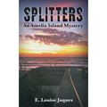 Splitters an Amelia Island Mystery - Paperback