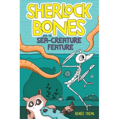 Sherlock Bones and the Sea-Creature Feature: A Graphic Novel - Paperback