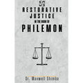 Restorative Justice in the Book of Philemon - Paperback