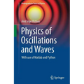 Physics of Oscillations and Waves: With Use of MATLAB and Python - Paperback