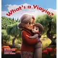 What's a Yiayia? - Hardcover