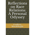 Reflections on Race Relations: A Personal Odyssey