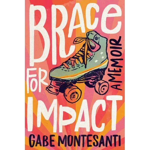 Brace for Impact: A Memoir - Hardcover