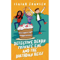 Detective Derby Private Eye And The Birthday Heist - Paperback