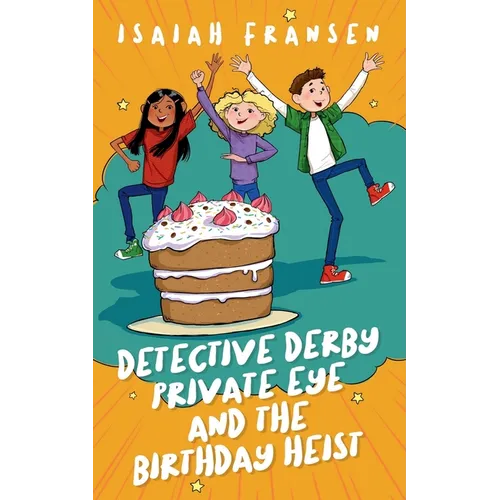 Detective Derby Private Eye And The Birthday Heist - Paperback