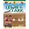 Going Along with Lewis and Clark - Paperback