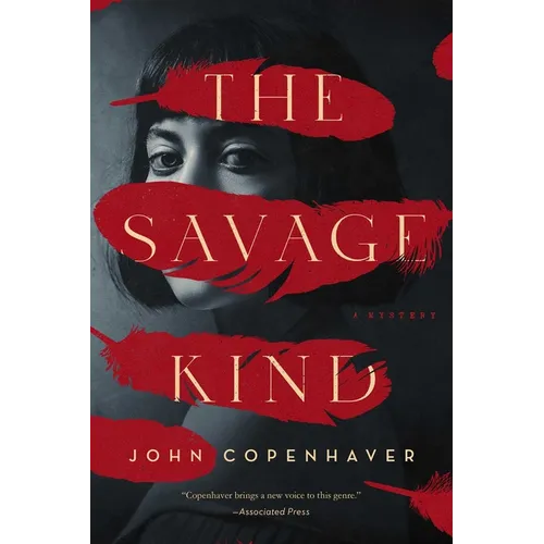 The Savage Kind: A Mystery - Hardcover