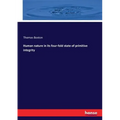 Human nature in its four-fold state of primitive integrity - Paperback