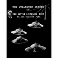 The Collected Issues of THE LITTLE LISTTENING POST - Paperback
