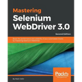 Mastering Selenium WebDriver 3.0 - Paperback