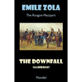 The Downfall (La Debacle. The Rougon-Macquart)