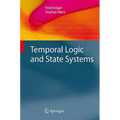 Temporal Logic and State Systems - Hardcover