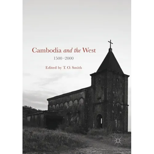 Cambodia and the West, 1500-2000 - Paperback