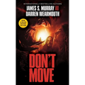 Don't Move - Hardcover