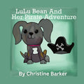 LuLu Bean and Her Pirate Adventure - Paperback