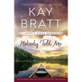 Nobody Told Me - Paperback