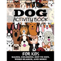 Dog Activity Book for Kids - Paperback