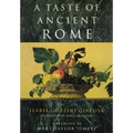 A Taste of Ancient Rome - Paperback