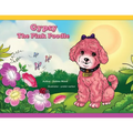 Gypsy The Pink Poodle - Paperback