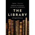 The Library: A Fragile History - Paperback