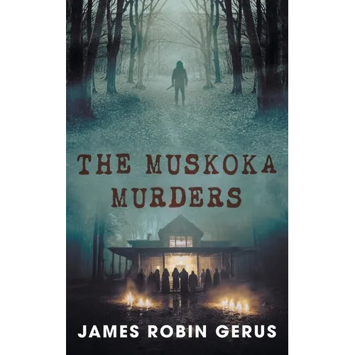 The Muskoka Murders - Paperback