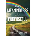 From Meaningless to Purposeful - Paperback
