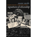 Signatures of Citizenship: Petitioning, Antislavery, and Women's Political Identity